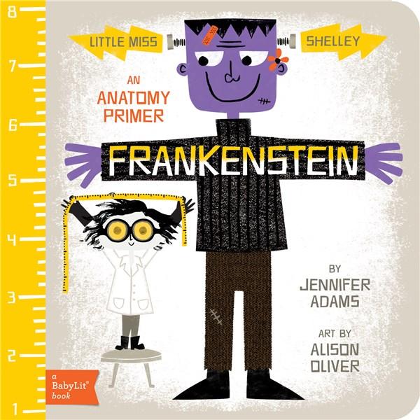 Little Miss Shelley: Frankenstein | Jennifer Adams, Alison Oliver
