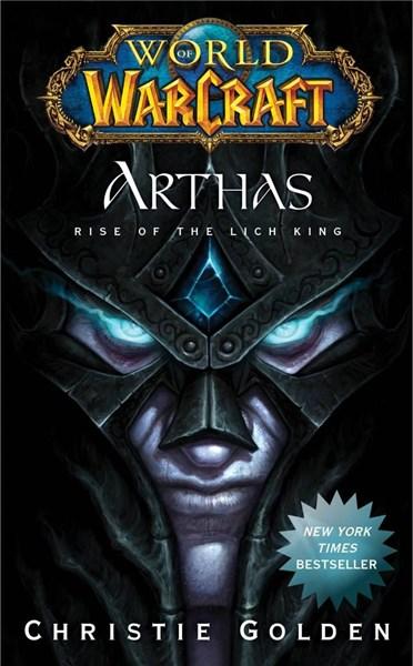 Arthas: Rise of the Lich King | Christie Golden