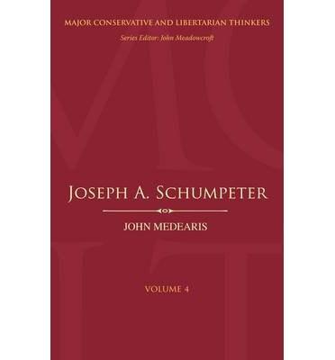 Joseph A. Schumpeter | John Medearis