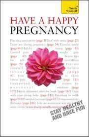 Vezi detalii pentru Have a Happy Pregnancy | Denise Tiran