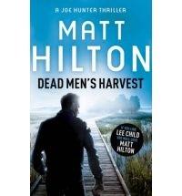 Dead Men\'s Harvest | Matt Hilton