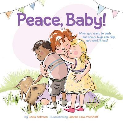 Peace, Baby! | Linda Ashman