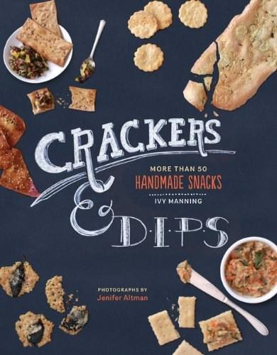 Crackers, Crisps & Dips | Ivy Manning