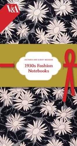 Set 3 carnete - Victoria & Albert Museum 1930 Fashion Notebook Collection | Chronicle Books