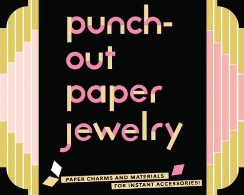 Punch-Out Paper Jewelry | Chronicle Books