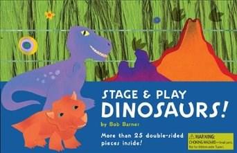 Stage & Play: Dinosaurs! | Bob Barner