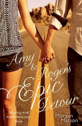 Amy & Roger\'s Epic Detour | Morgan Matson