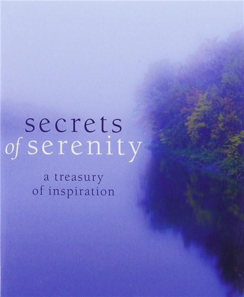 Secrets of Serenity: A Treasury of Inspiration | Running Press