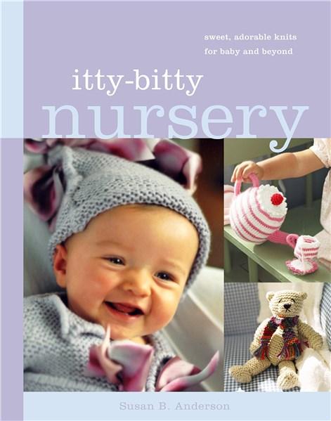 Itty Bitty Nursery | Susan B. Anderson