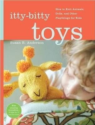 Itty Bitty Toys | Susan B. Anderson