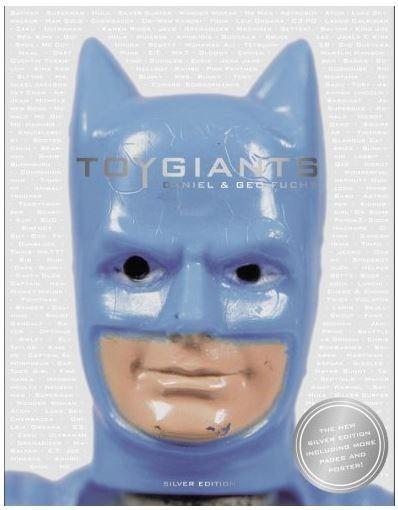Toy Giants Silver Edition | Daniel Fuchs, Geo Fuchs