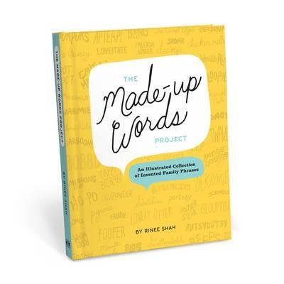 The Made Up Words Project | Rinee Shah