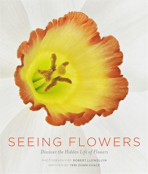 Seeing Flowers - Discover the Hidden Life of Flowers | Teri Dunn Chace