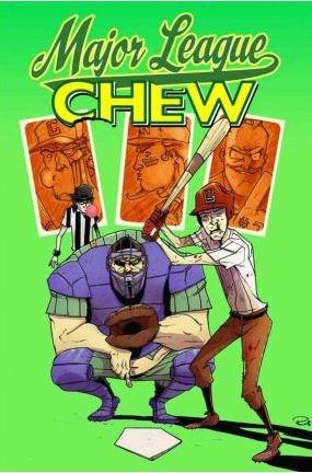 Chew Vol. 5 - Major League Chew | 