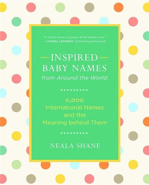 Inspired Baby Names from Around the World | Neala Shane