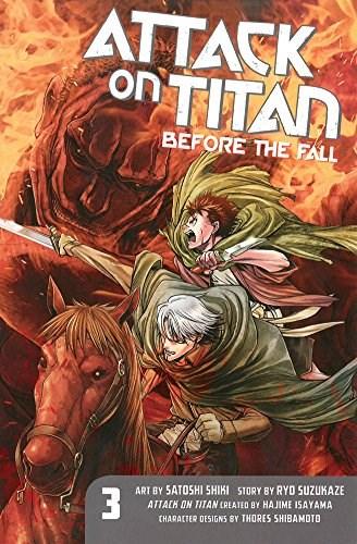 Attack on Titan - Before the Fall Vol. 3 - Take a Stand for Humanity | Hajime Isayama, Ryo Suzukaze