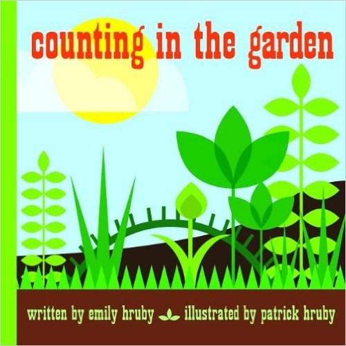 Counting in the Garden | Patrick Hruby, Emily Hruby