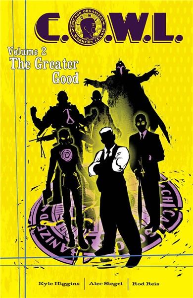 C.O.W.L. Vol. 2 - The Greater Good | Kyle Higgins, Alec Siegel