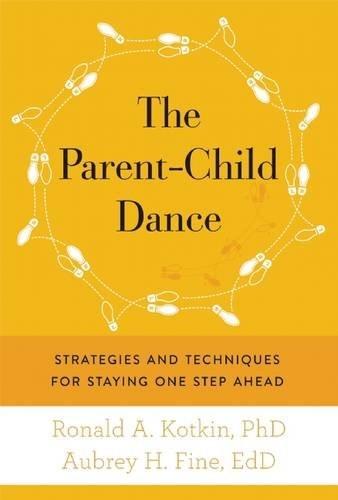 The Parent-Child Dance | Ronald A. Kotkin, Aubrey H. Fine