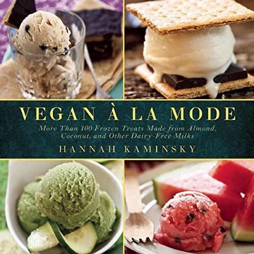 Vegan a la Mode | Hannah Kaminsky