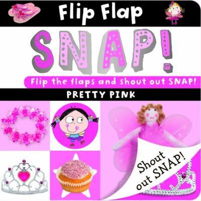 Vezi detalii pentru Flip, Flap, Snap: Pretty Pink | Sarah Phillips