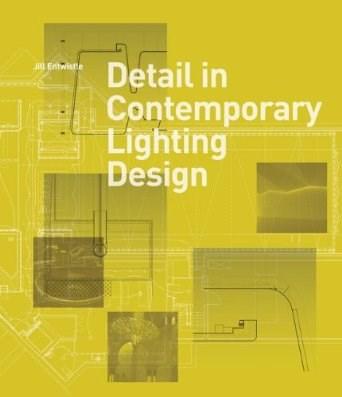 Detail in Contemporary Lighting Design | Jill Entwistle
