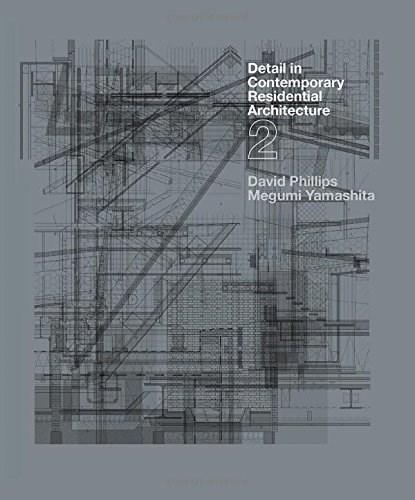 Detail in Contemporary Residential Architecture 2 | David Phillips, Megumi Yamashita