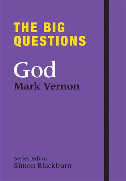 The Big Questions: God | Mark Vernon