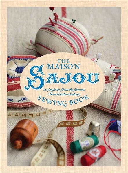 The Maison Sajou Sewing Book | Lucinda Ganderton