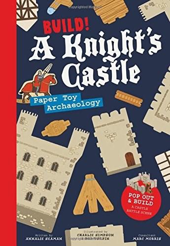 Build! A Knight\'s Castle | Annalie Seaman