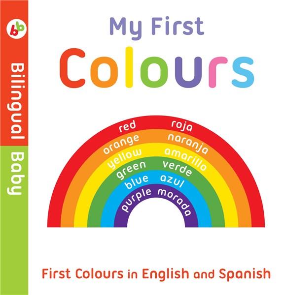 Bilingual Baby English-Spanish First Colours | 