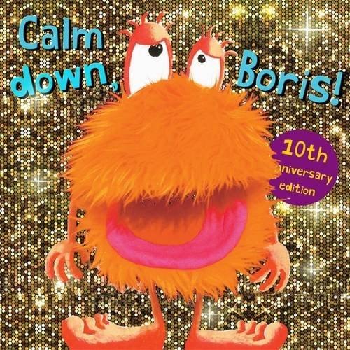Calm Down Boris - anniversary limited edition | Sam Lloyd