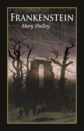 Frankenstein | Mary Wollstonecraft Shelley