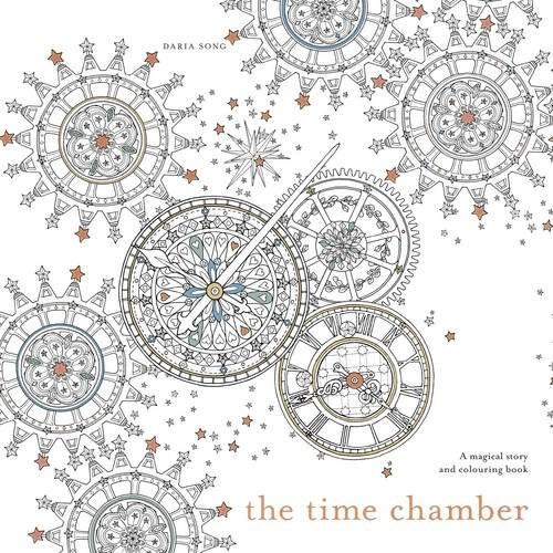 The Time Chamber: A Magical Story and Colouring Book | Daria Song