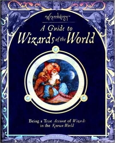 Vezi detalii pentru A Guide to Wizards of the World | A.J. Wood, Dugald A. Steer