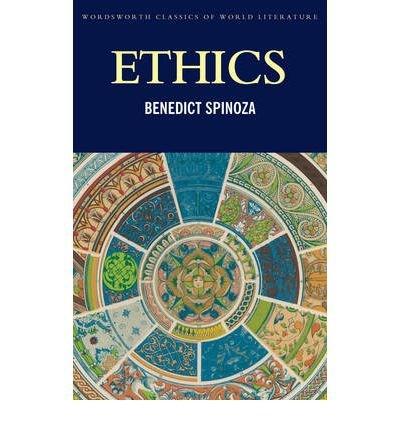 Ethics | Benedictus De Spinoza