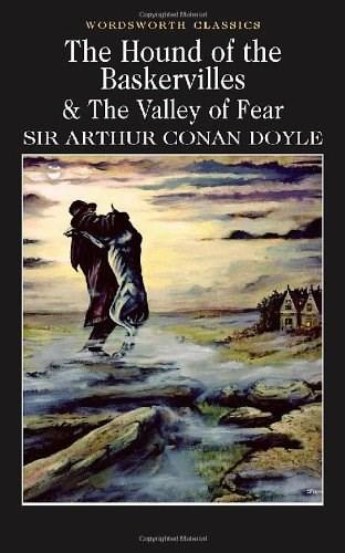 The Hound of the Baskervilles & The Valley of Fear | Sir Arthur Conan Doyle