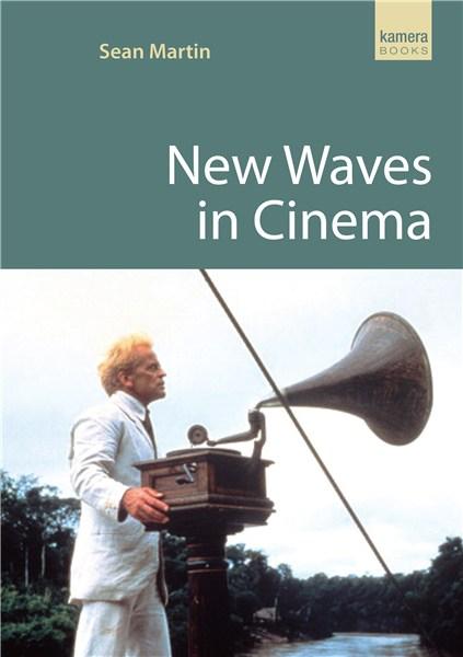 New Waves in Cinema | Sean Martin