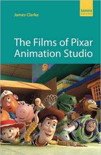Films of Pixar Animation Studio | James Clarke