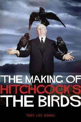 The Making of Hitchcock\'s The Birds | Tony Lee Moral