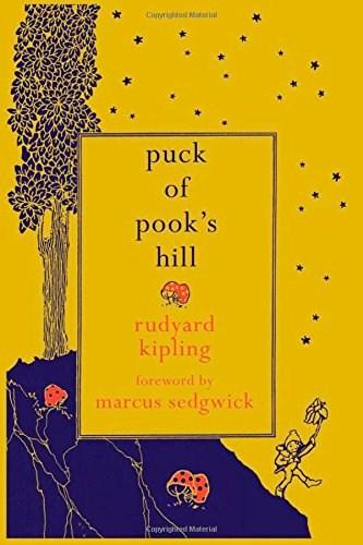 Puck of Pook\'s Hill | Marcus Sedgwick, Rudyard Kipling