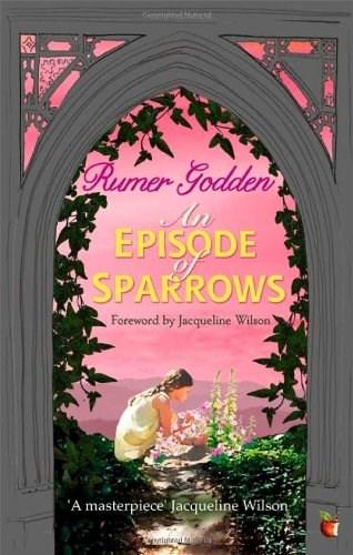 An Episode of Sparrows | Rumer Godden