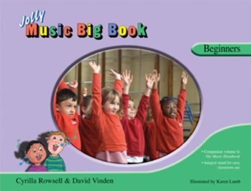 Jolly Music Big Book - Beginners | David Vinden, Cyrilla Rowsell