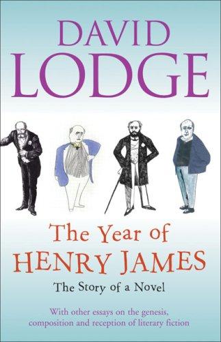 The Year Of Henry James | David Lodge