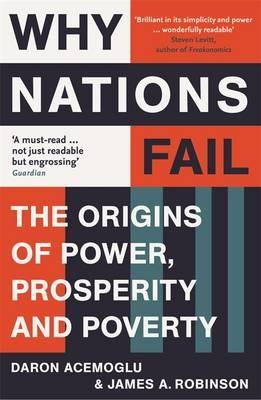 Why Nations Fail | Daron Acemoglu, James A. Robinson
