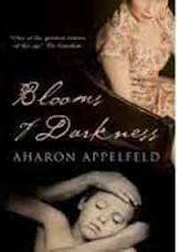 Blooms of Darkness | Aharon Appelfeld
