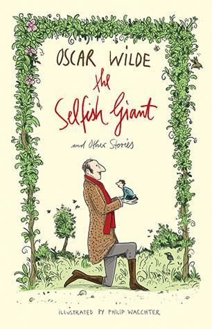 The Selfish Giant and Other Stories | Oscar Wilde