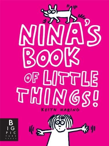 Nina's Book of Little Things | Keith Haring