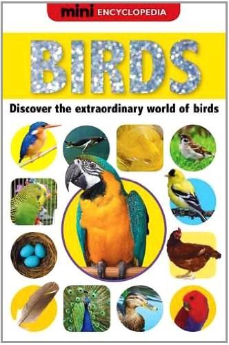 Mini Encyclopedias Birds | Creese Sarah