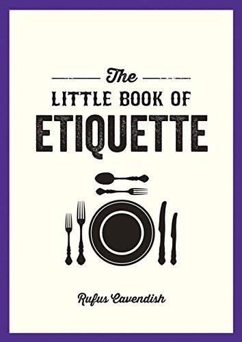 The Little Book of Etiquette | Rufus Cavendish